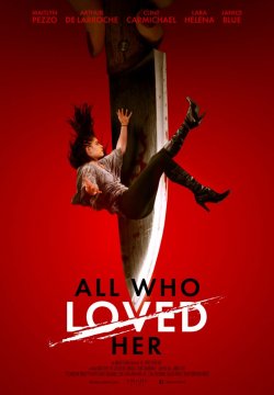 All Who Loved Her 2021 Hd Film izle