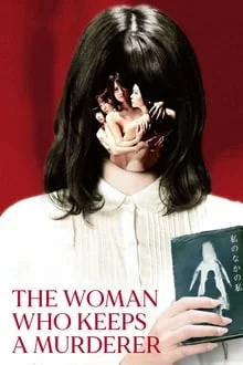 The Woman Who Keeps a Murderer Erotik Film izle