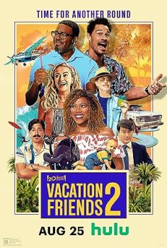 Vacation Friends 2 ( 2023 ) izle