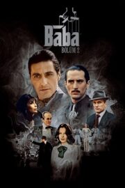 Baba 2 Türkçe Dublaj Fılm izle