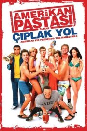 Amerikan Pastası: Çıplak Yol 2006 izle