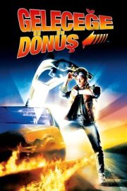 Geleceğe Dönüş 1 (1985) Türkçe Dublaj