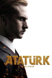 Atatürk 1881 – 1919 (2023) izle