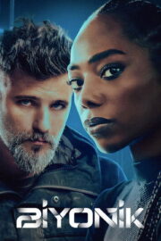 Biyonik (2024) Turkçe Dublaj